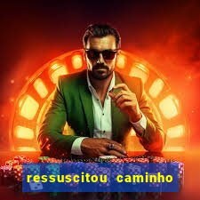 ressuscitou caminho neocatecumenal pdf